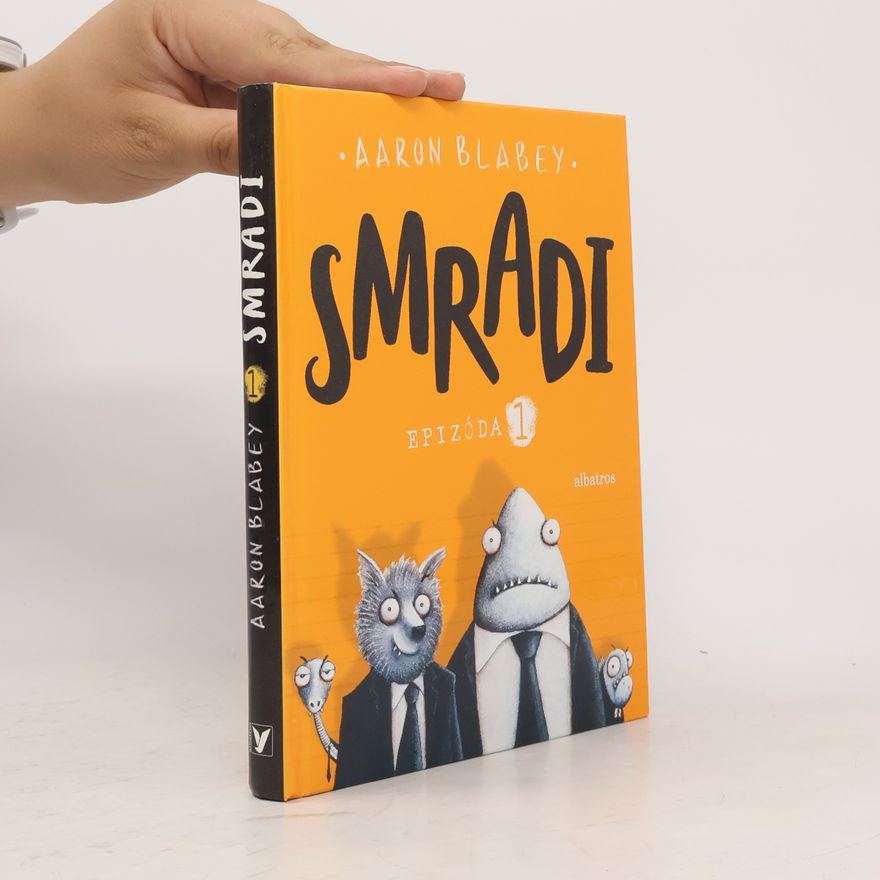 Aaron Blabey Smradi: Epizóda 1