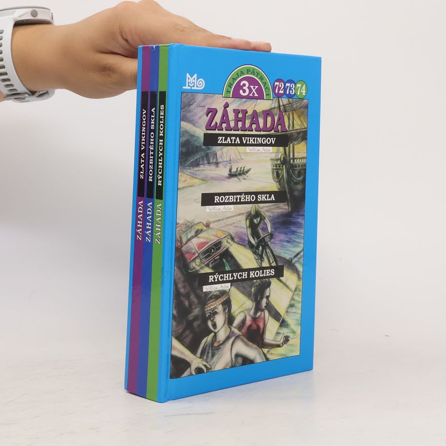 William Arden Záhada zlata Vikingov / Záhada rozbitého skla / Záhada rýchlych kolies