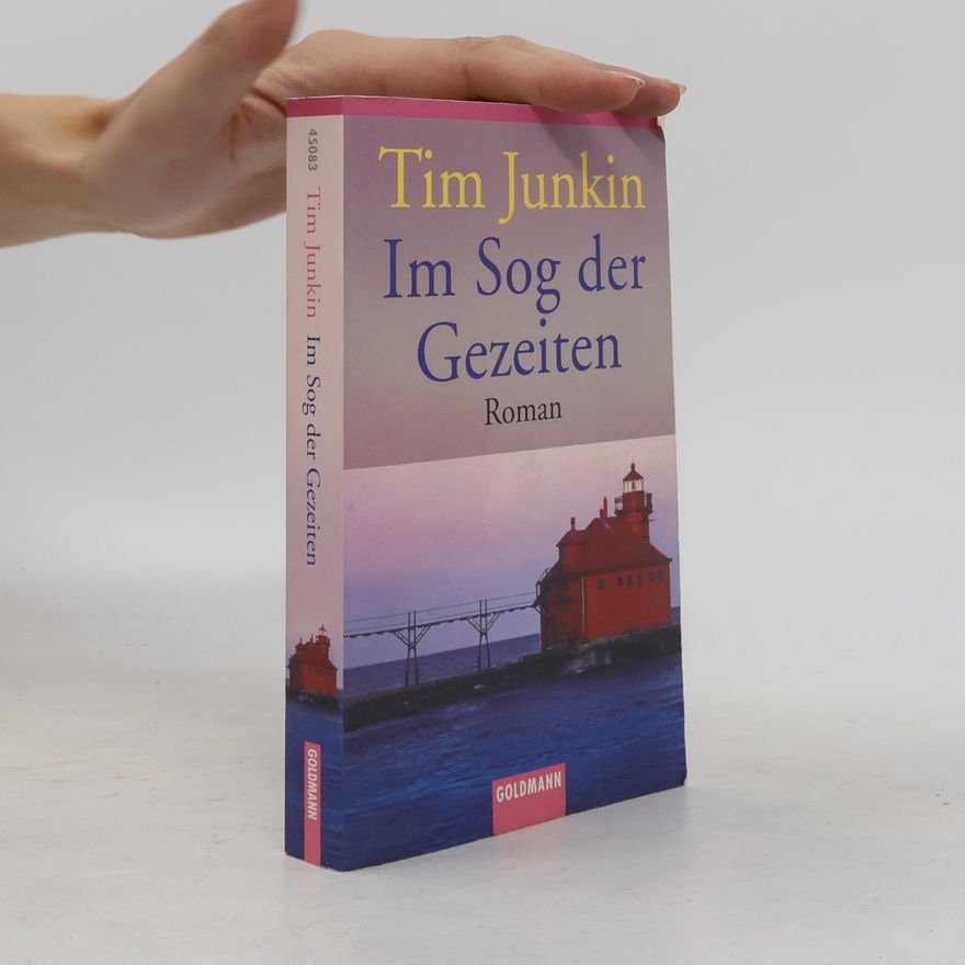 Tim Junkin Im Sog der Gezeiten