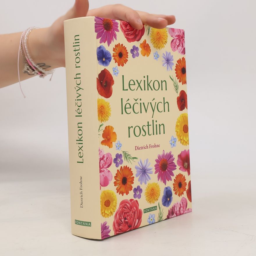 Dietrich Frohne Lexikon léčivých rostlin