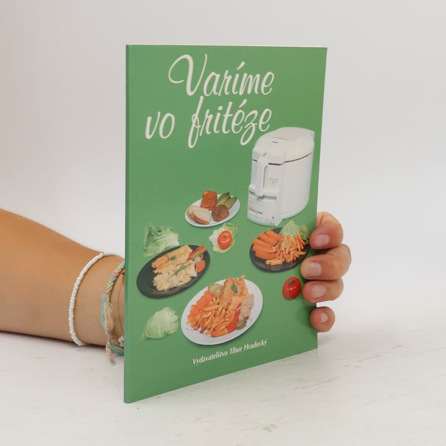 Various authors Varíme vo fritéze
