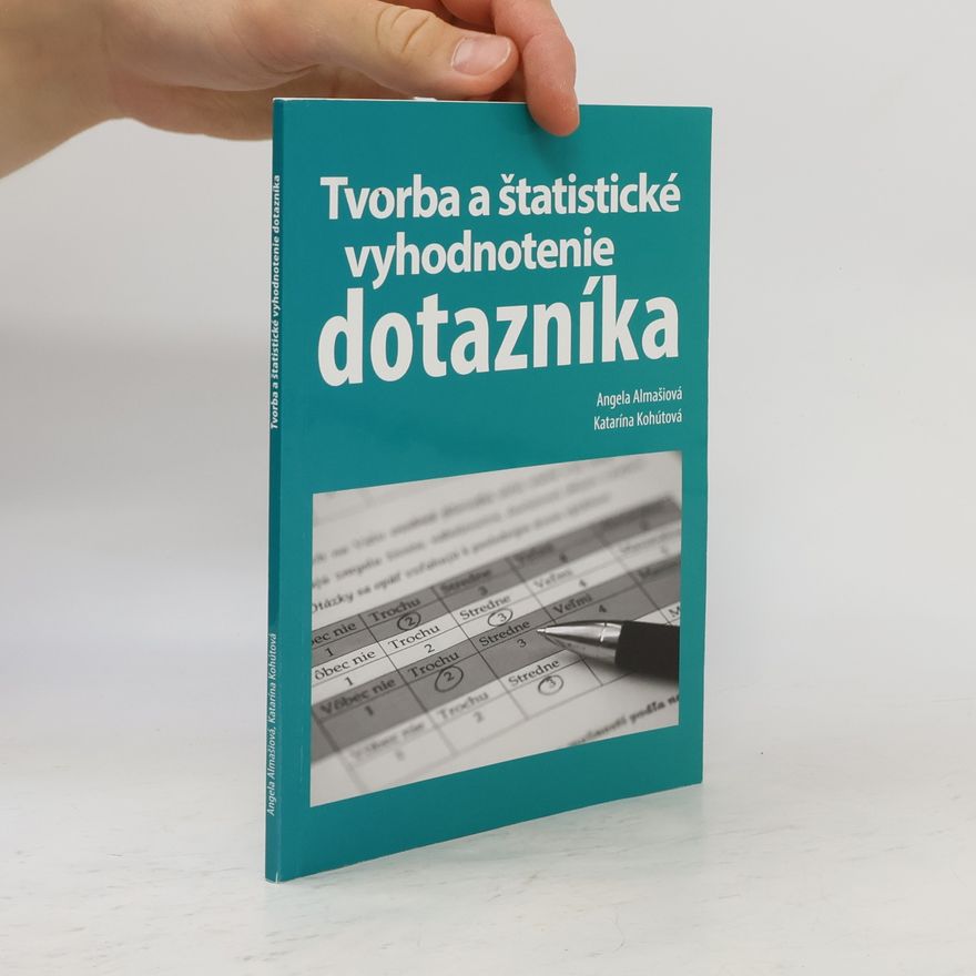 Angela Almašiová Tvorba a štatistické vyhodnotenie dotazníka