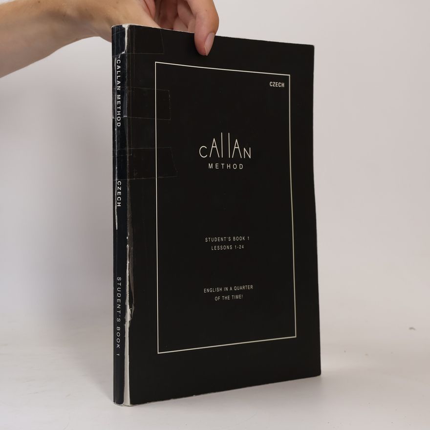 R. K. T. Callan Callan Method. Student´s Book 1. Lessons 1-24
