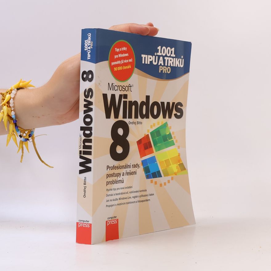 Ondřej Bitto 1001 tipů a triků pro Microsoft Windows 8