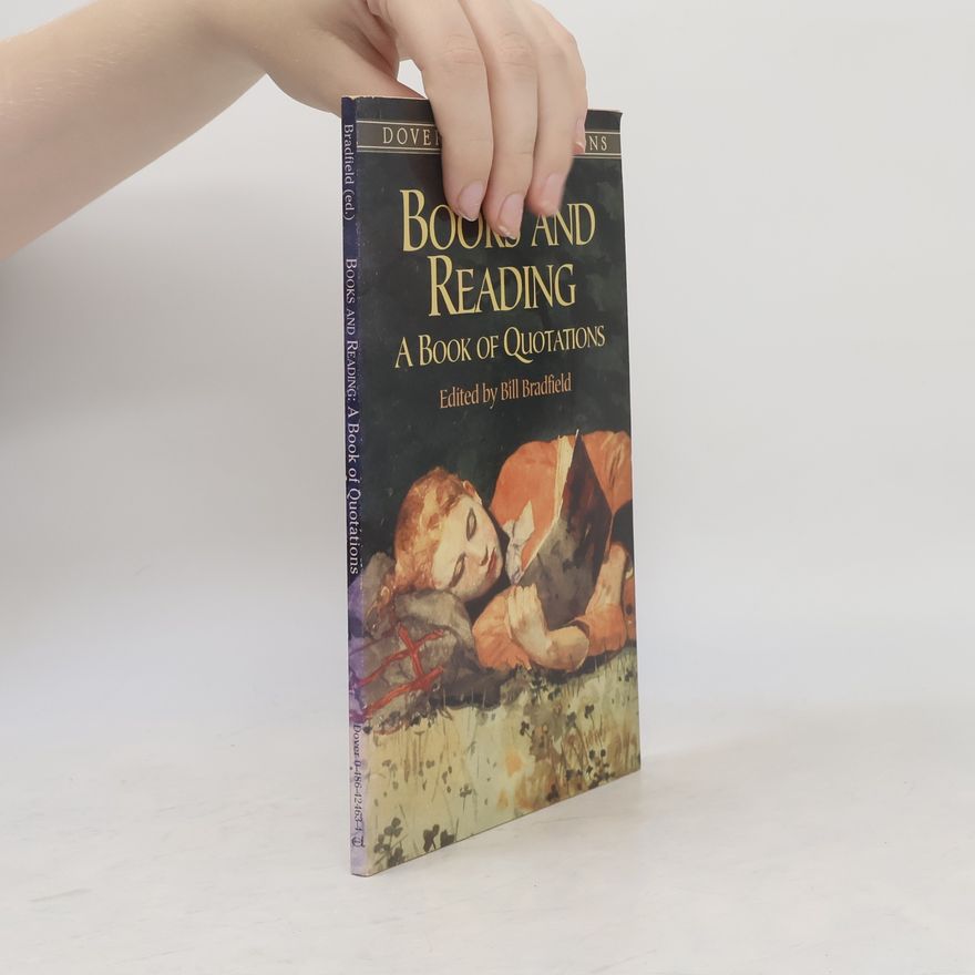 Bill Bradfield Dover Thrift Editions: Books and Reading