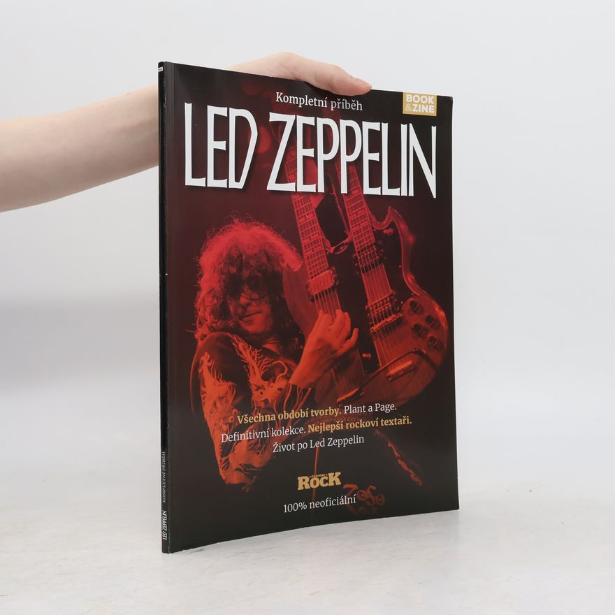 Autorenkollektiv Led Zeppelin - kompletní příběh