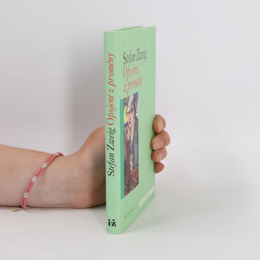 Stefan Zweig Opojení z proměny