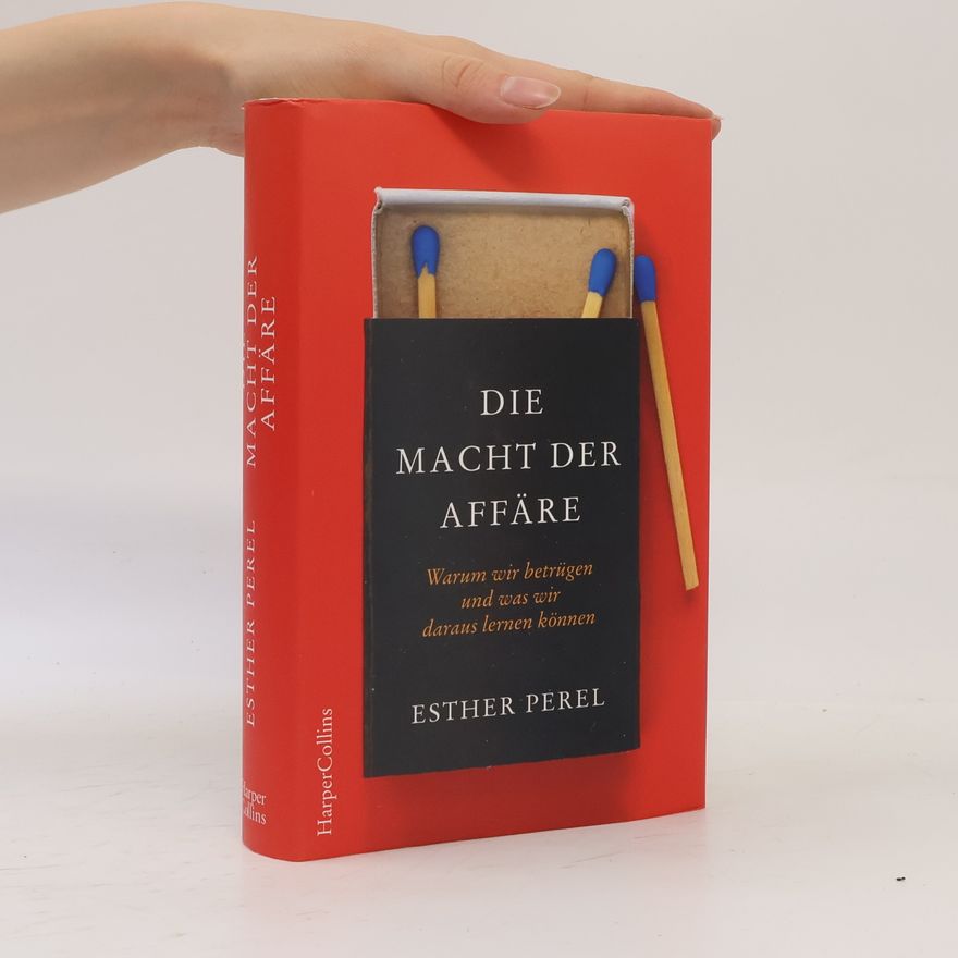 Esther Perel Die Macht der Affäre