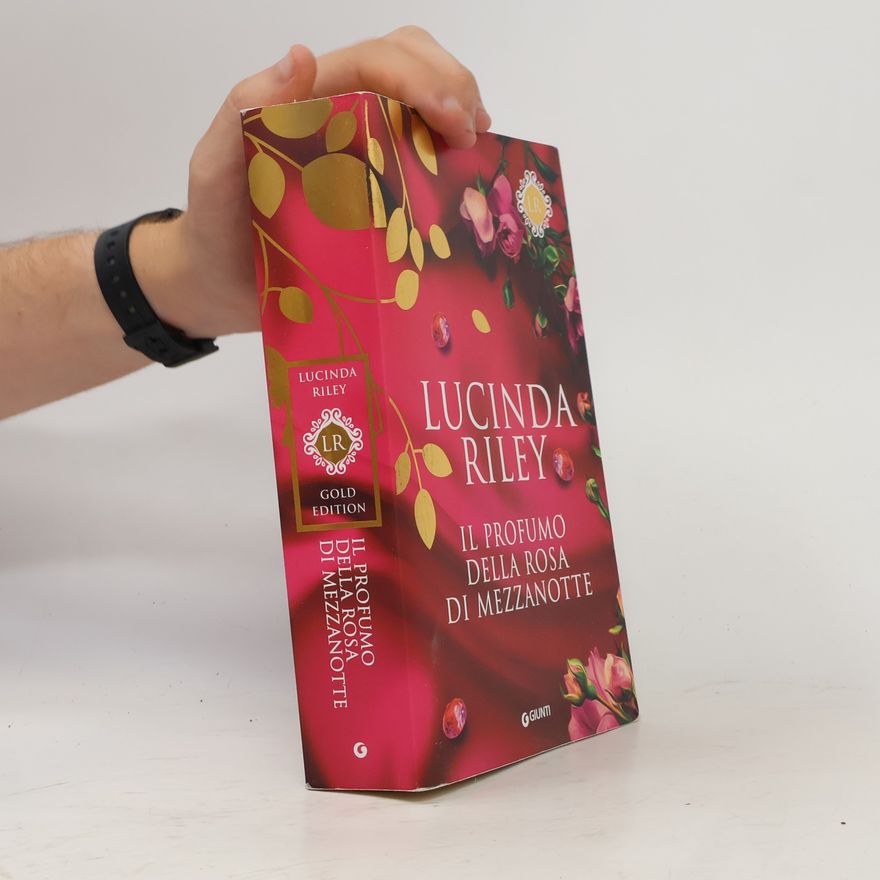 Lucinda Riley Il profumo della rosa di mezzanotte