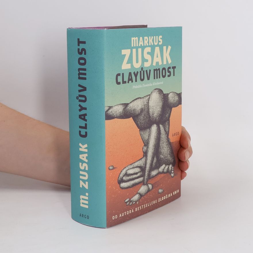 Markus Zusak Clayův most
