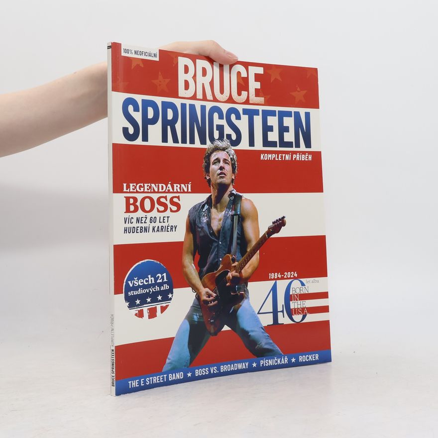 Joel McIver Bruce Springsteen – Kompletní příběh