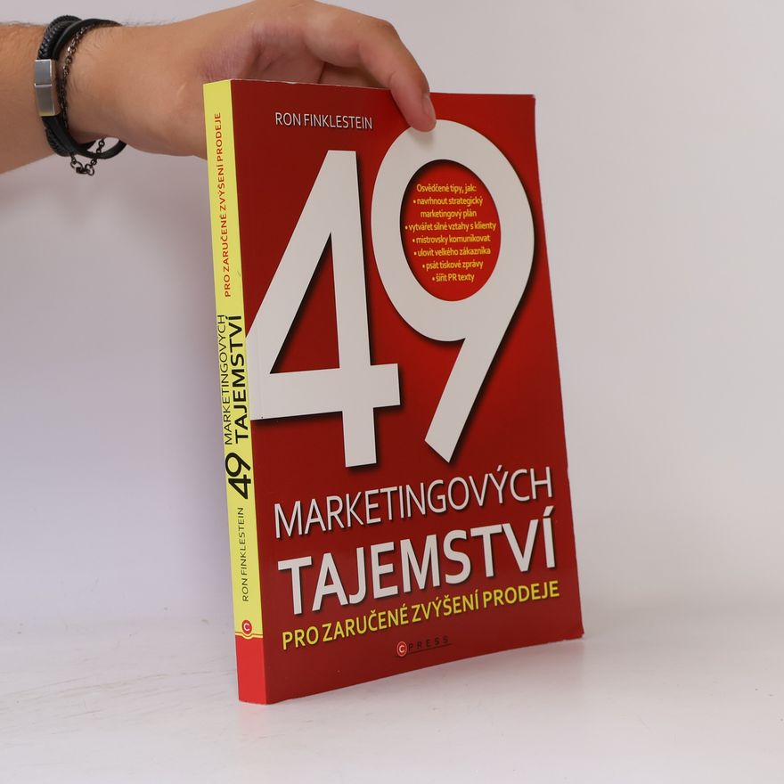 Ronald Finklestein 49 marketingových tajemství pro zaručené zvýšení prodeje