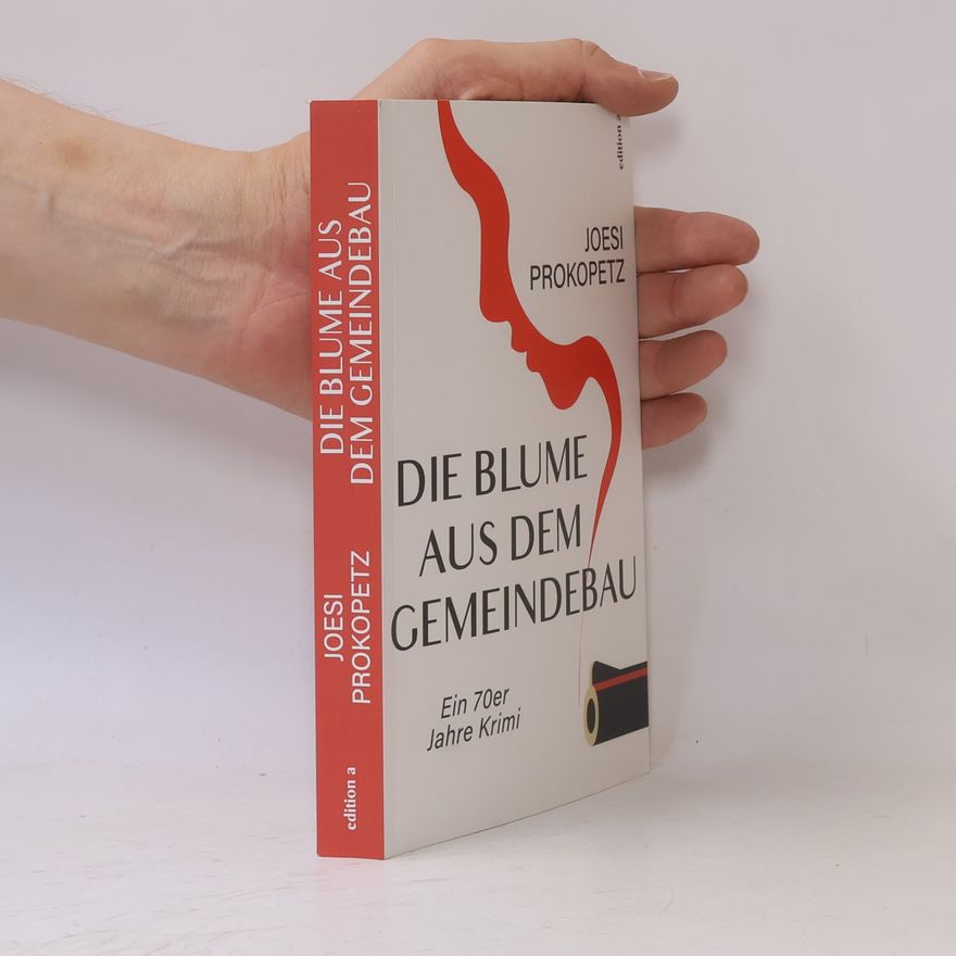Joesi Prokopetz Die Blume aus dem Gemeindebau