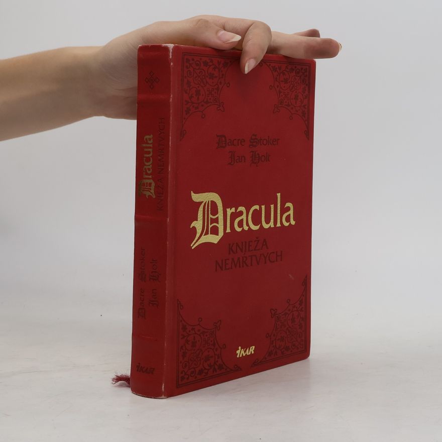 Dacre Stoker Dracula. Knieža nemŕtvych