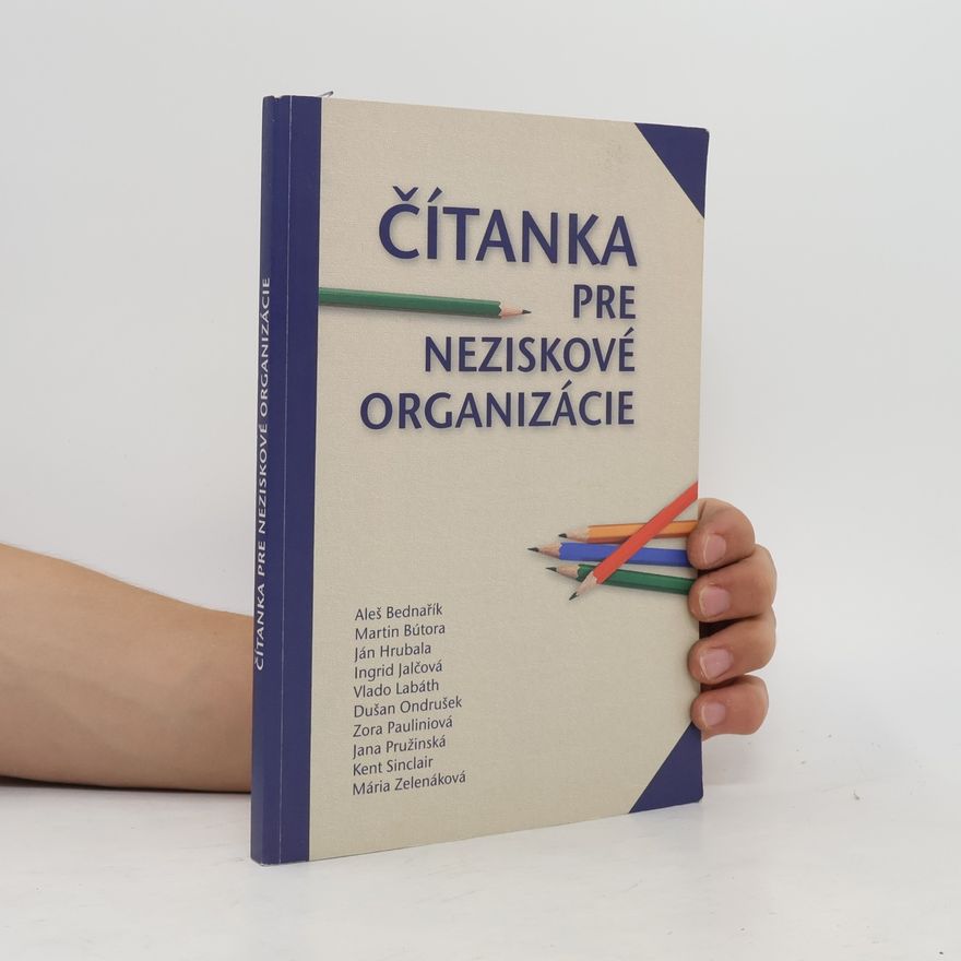 Aleš Bednařík Čítanka pre neziskové organizácie