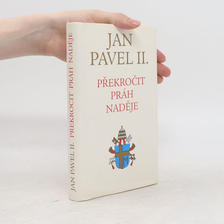 Vittorio Messori Překročit práh naděje