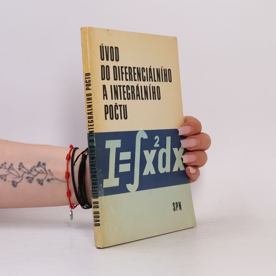 Kolektiv autorů Úvod do diferenciálního a integrálního počtu