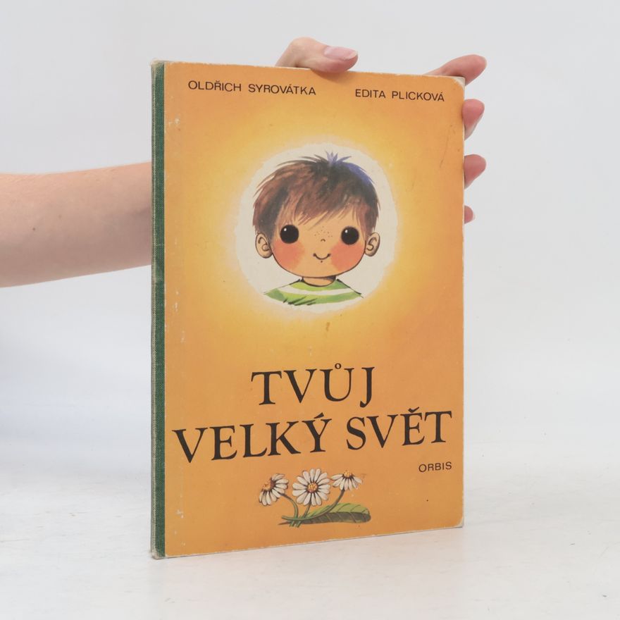 Edita Plicková Tvůj velký svět