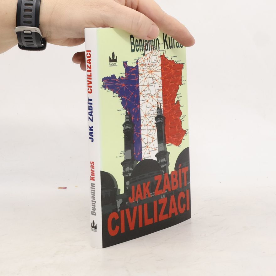 Benjamin Kuras Jak zabít civilizaci