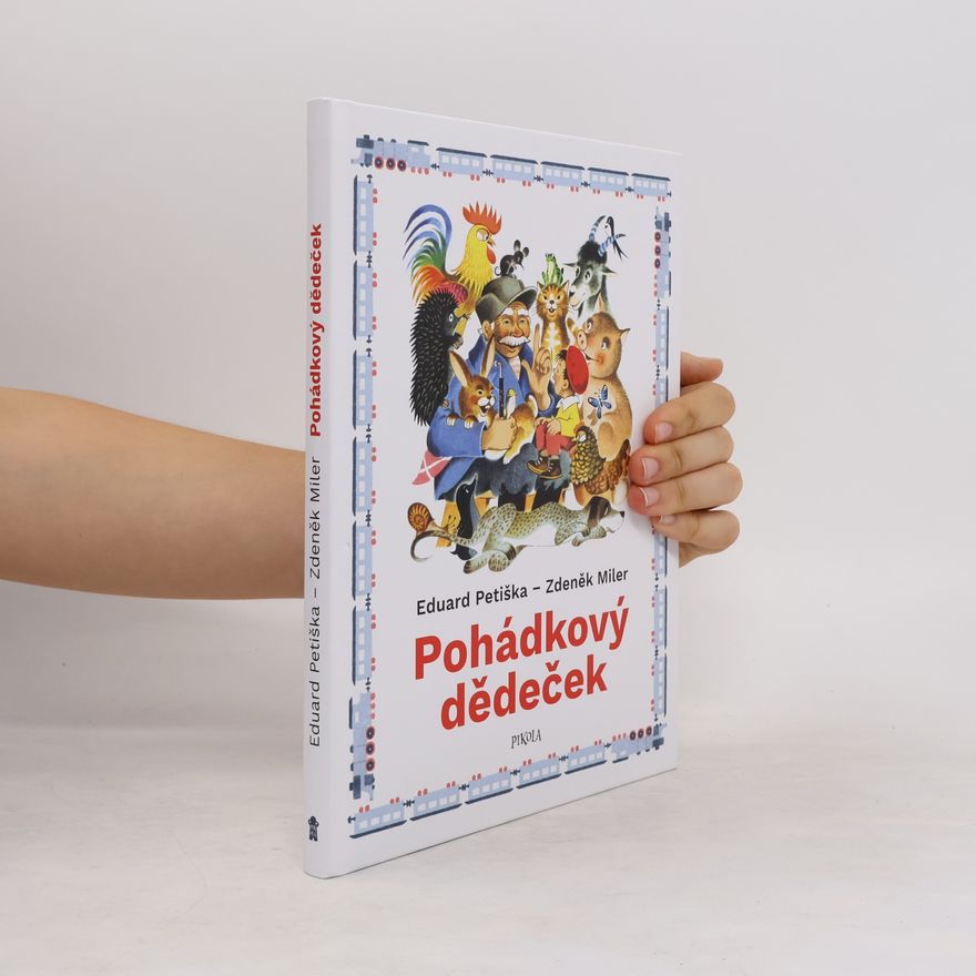 Eduard Petiška Pohádkový dědeček