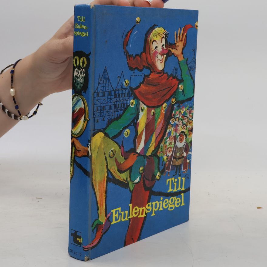 Autorenkollektiv Till Eulenspiegel und seine lustigen Streiche