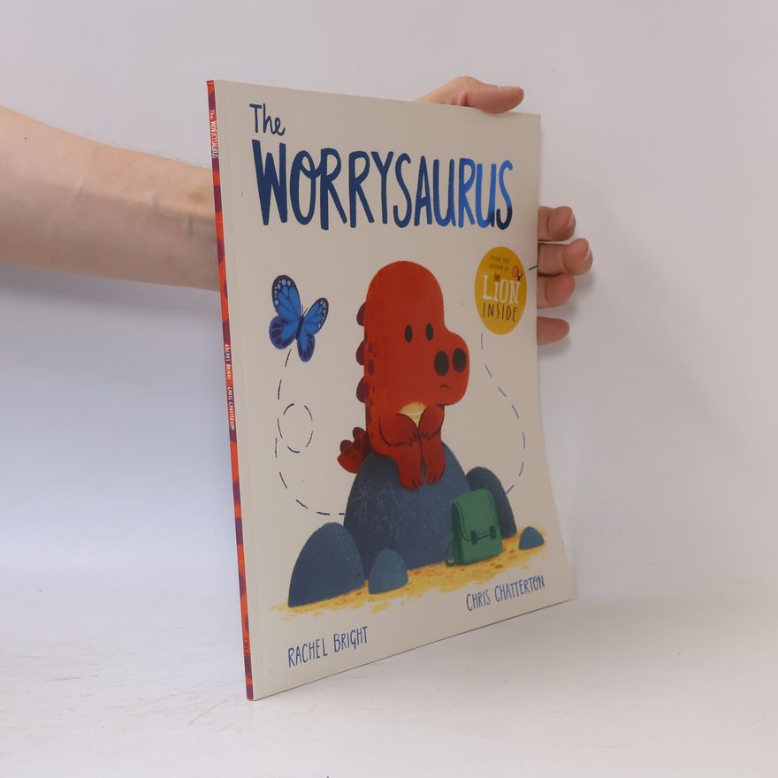 Rachel Bright The Worrysaurus