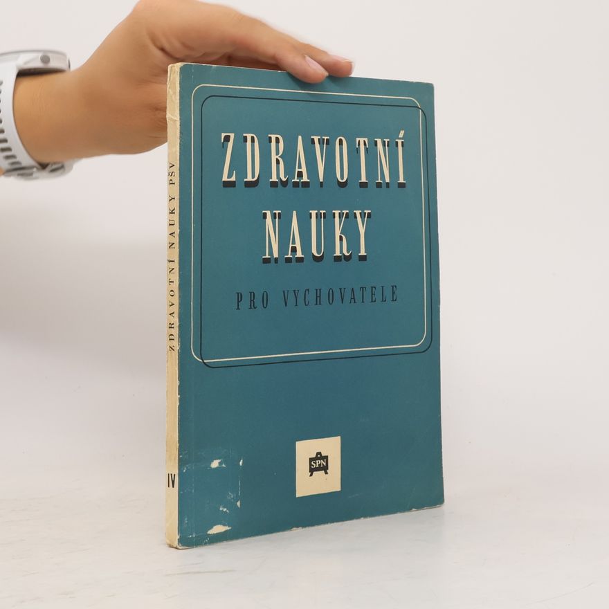František Janda Zdravotní nauky pro vychovatele IV.