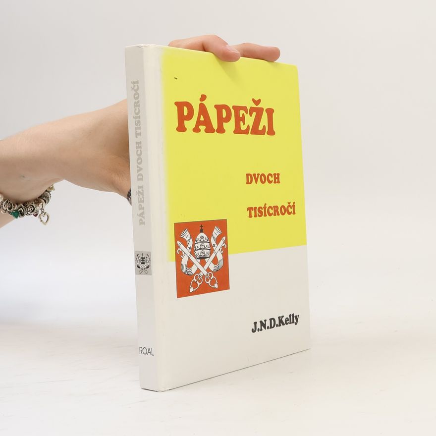 John N. D. Kelly Pápeži dvoch tisícročí