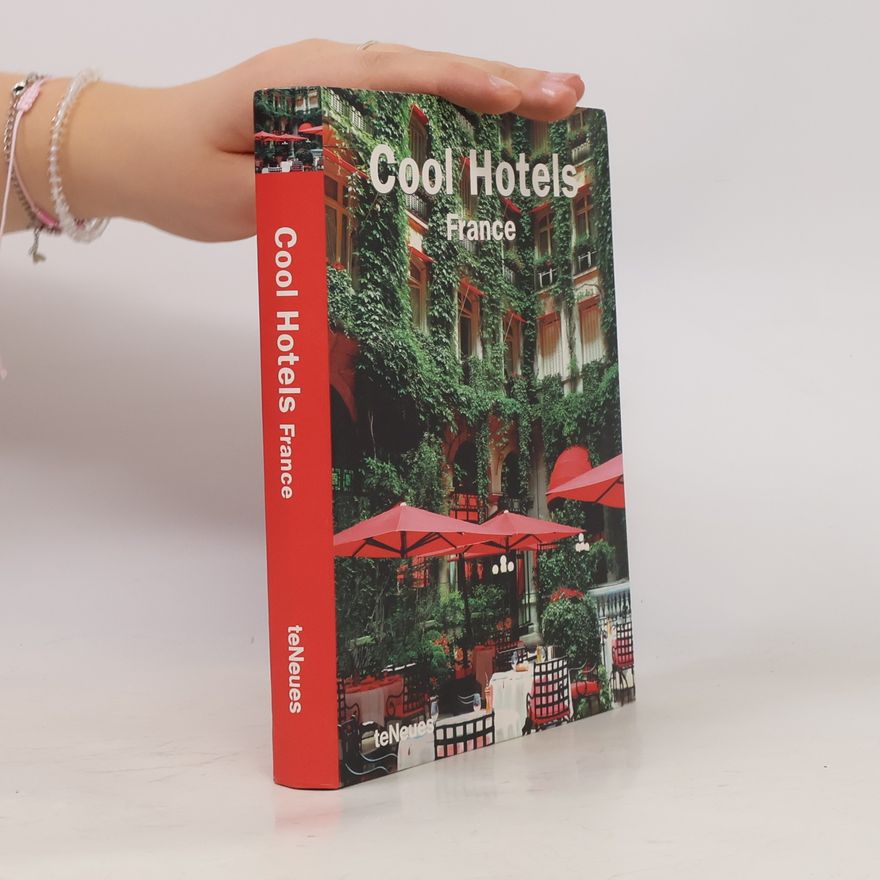 Auteurscollectief Cool Hotels France