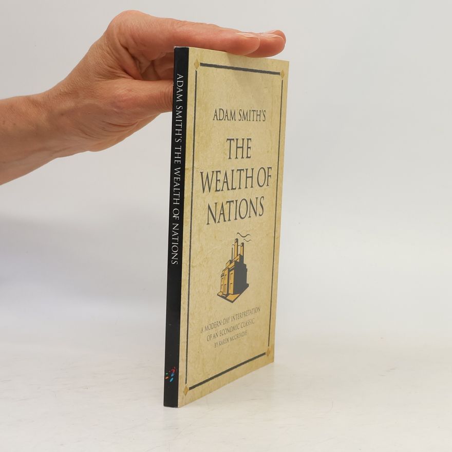 Karen McCreadie Adam Smith's The Wealth of Nations
