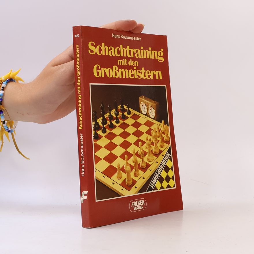 Hans Bouwmeester Schachtraining mit den Grossmeistern