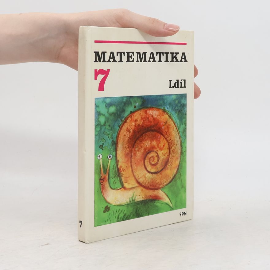 Kolektiv autorů Matematika pro 7. ročník základní školy. 1. díl