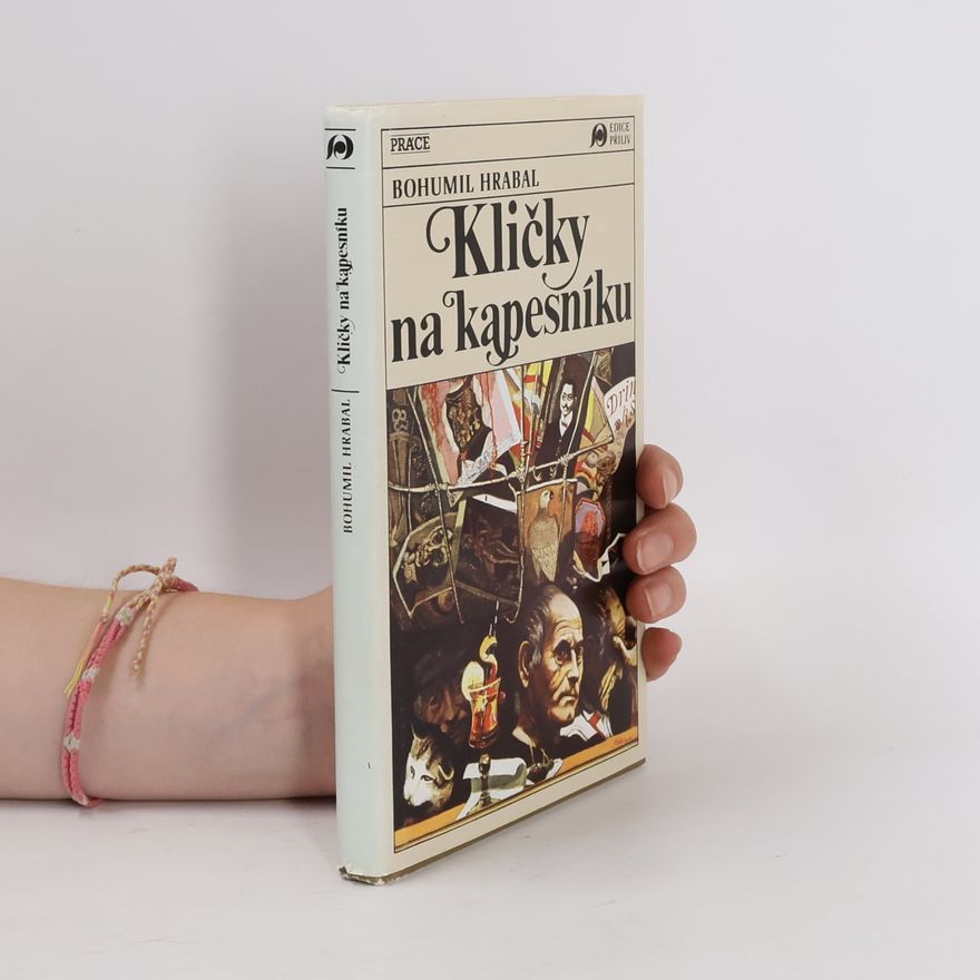 Bohumil Hrabal Kličky na kapesníku