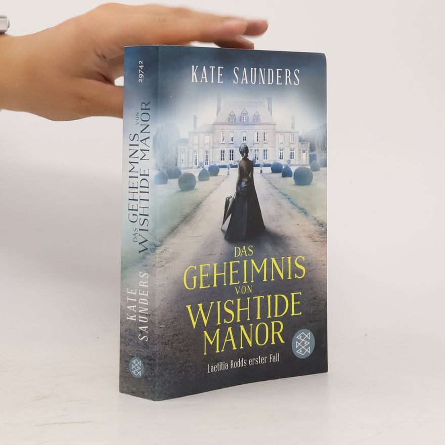 Kate Saunders Das Geheimnis von Wishtide Manor
