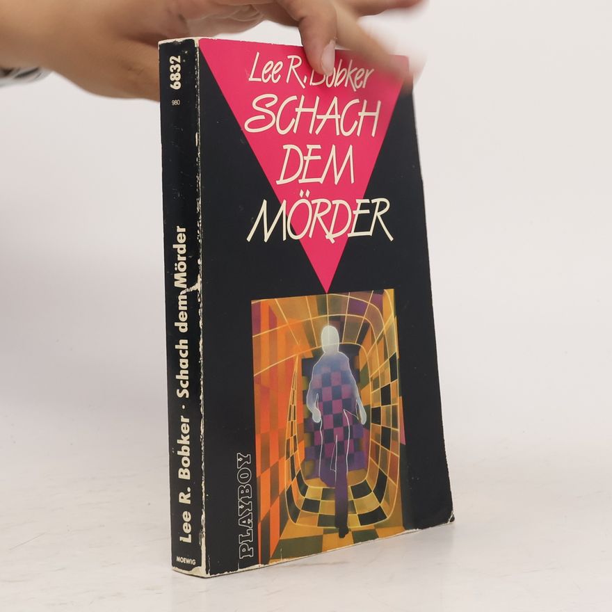 Lee R. Bobker Schach dem Mörder