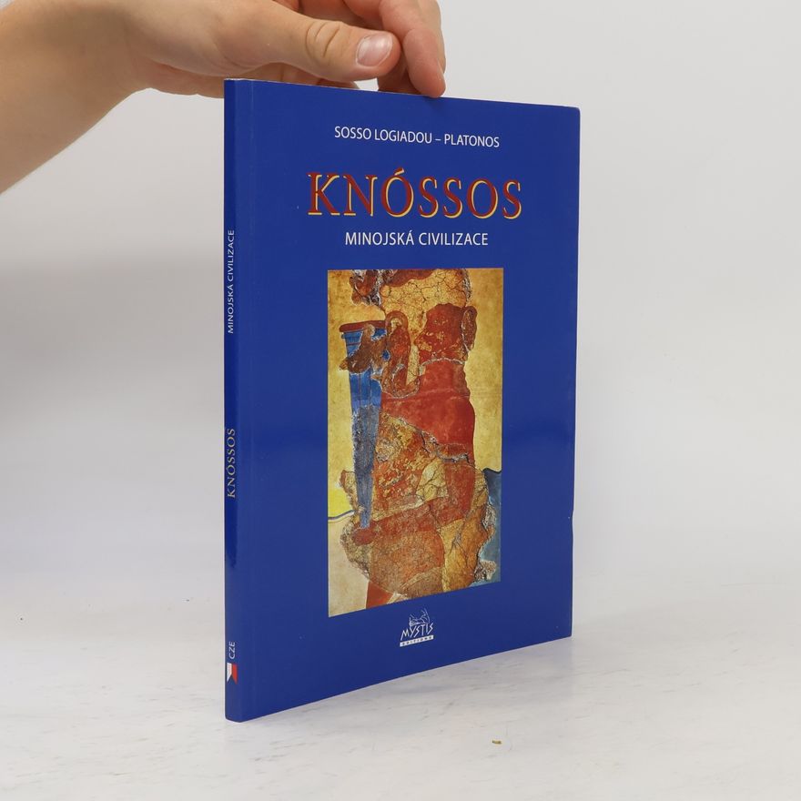Soso Logiadu Platonos Knóssos: Minojská civilizace