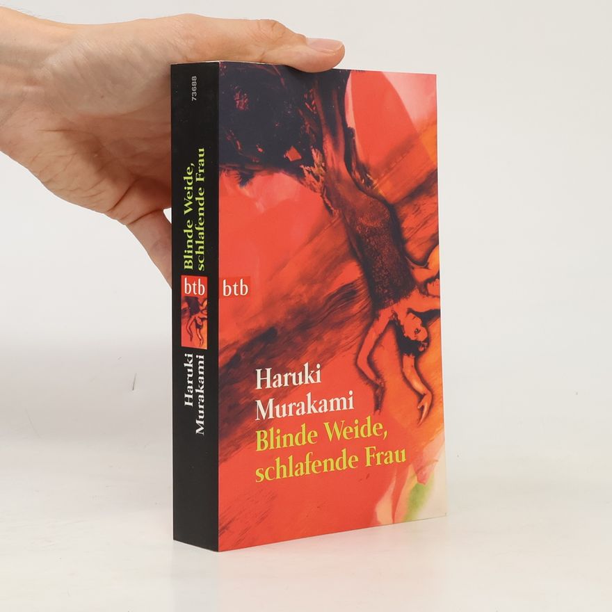 Haruki Murakami Blinde Weide, schlafende Frau