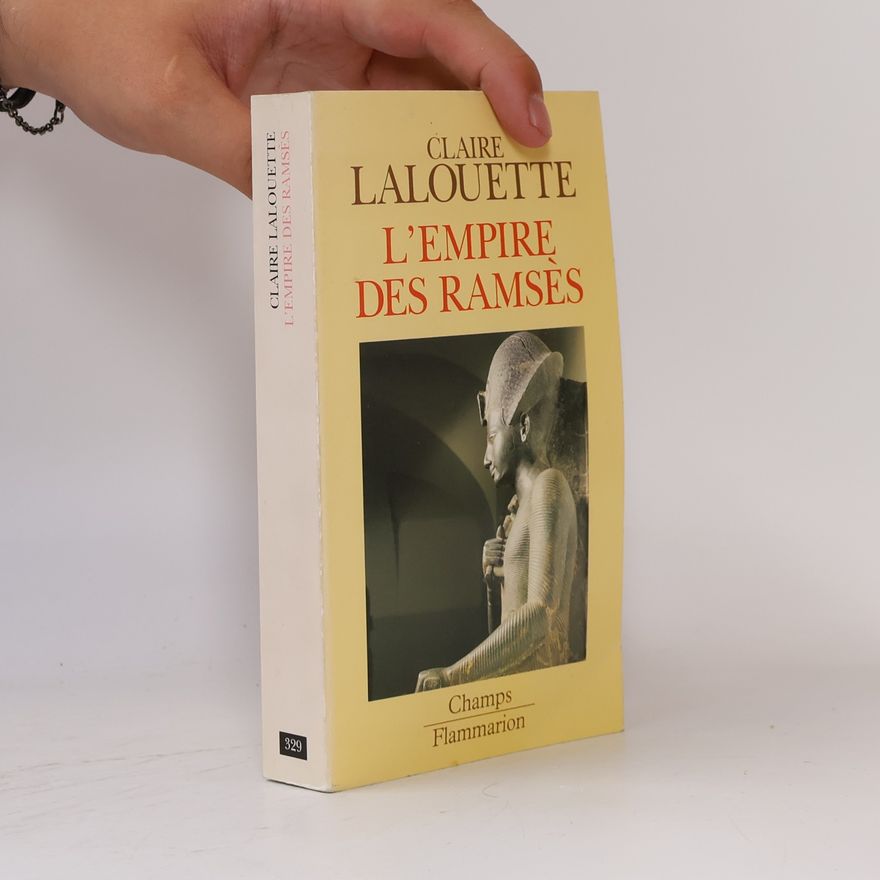 Claire Lalouette L'empire des Ramses