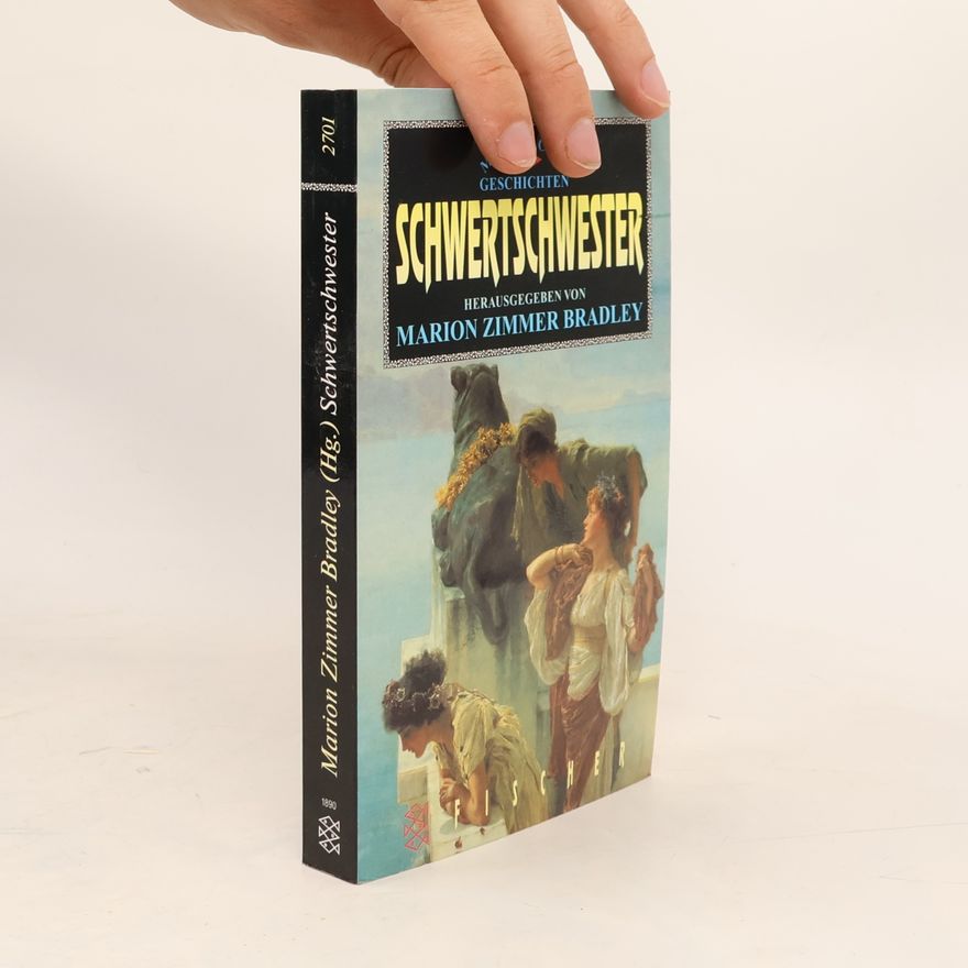 Marion Zimmer Bradley Schwertschwester. Magische Geschichten