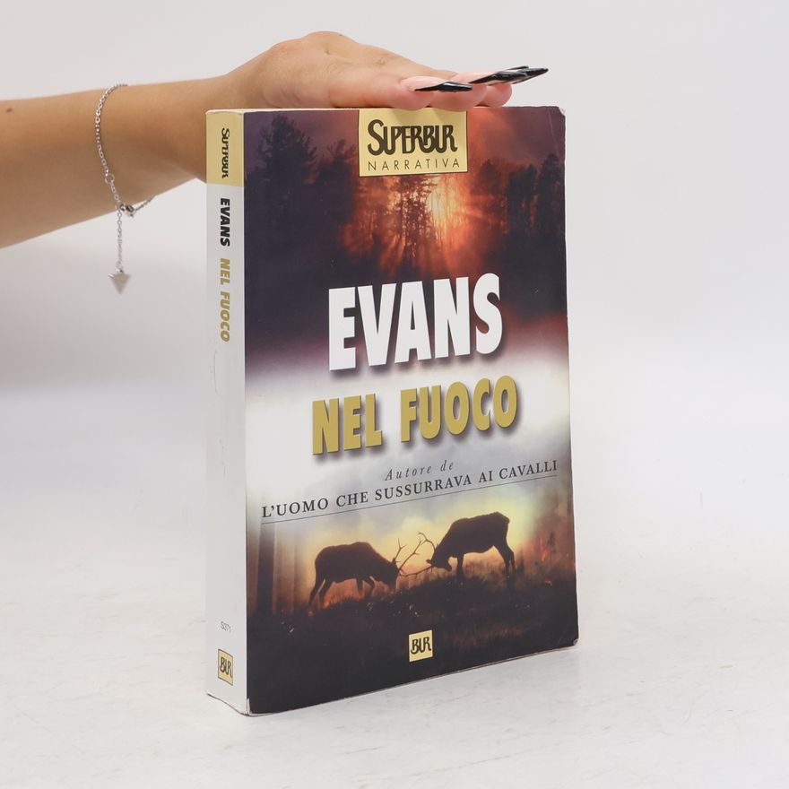 Nicholas Evans Nel fuoco