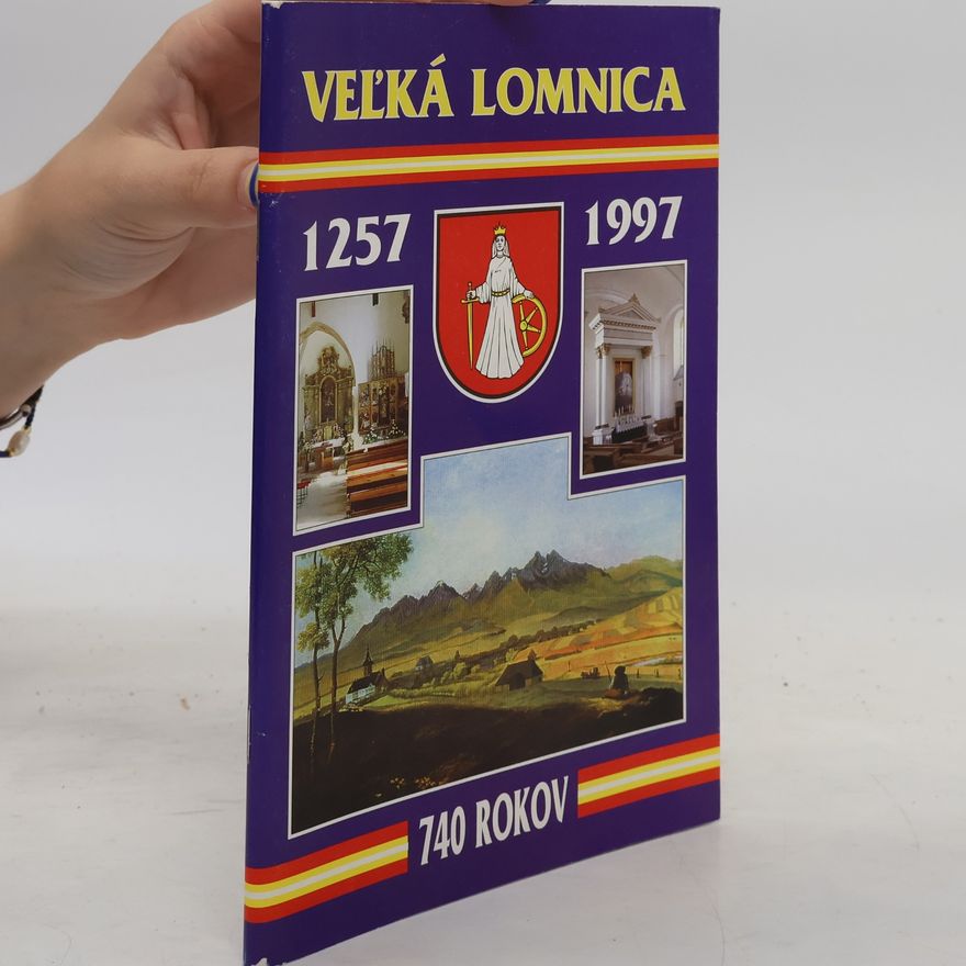 Autorenkollektiv Veľká Lomnica 1257-1997