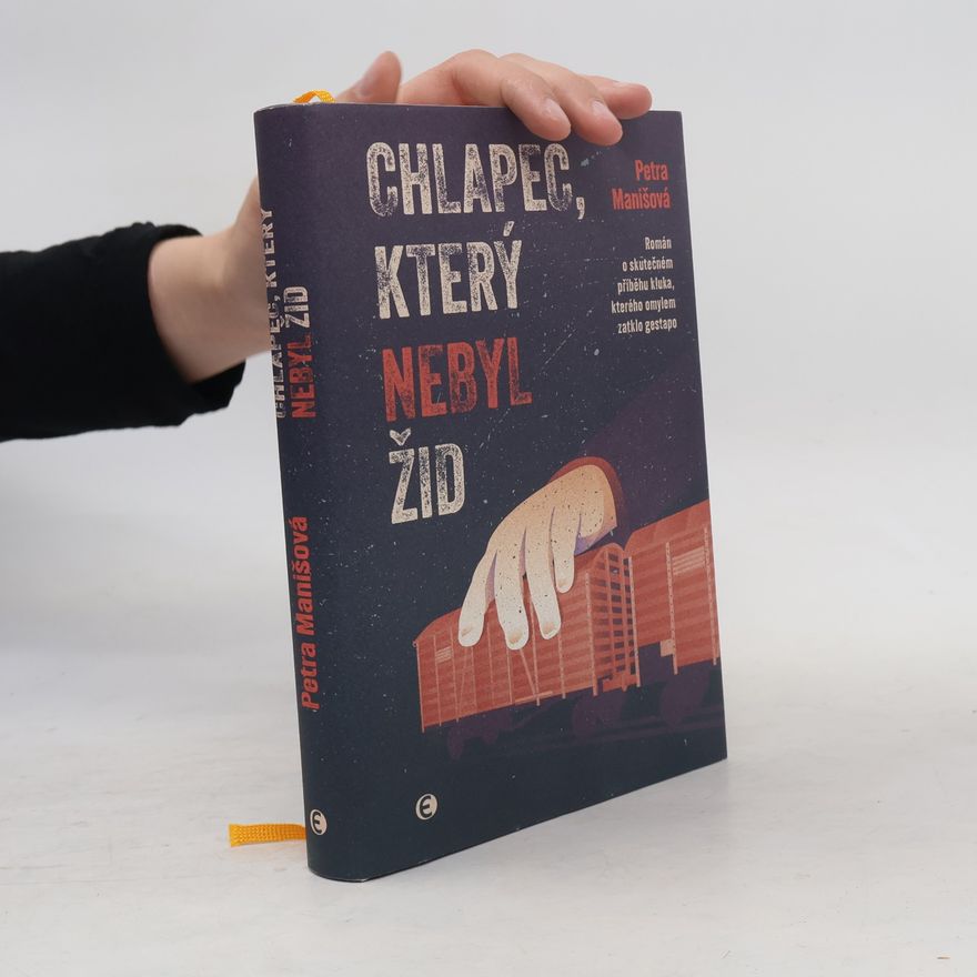 Petra Manišová Chlapec, který nebyl Žid