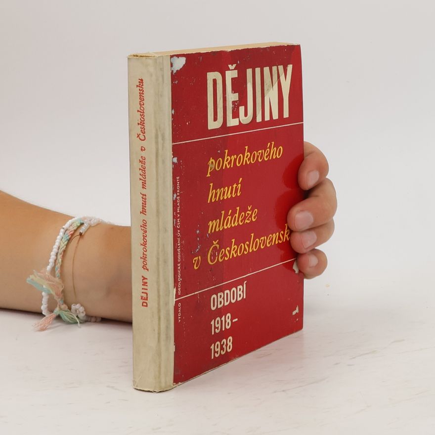 Autorenkollektiv Dějiny pokrokového hnutí mládeže v Československu