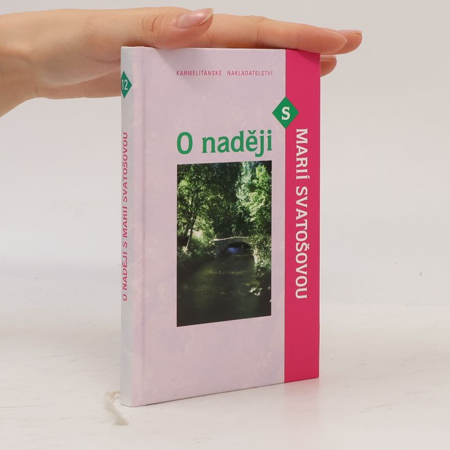 Marie Svatošová O naději s Marií Svatošovou