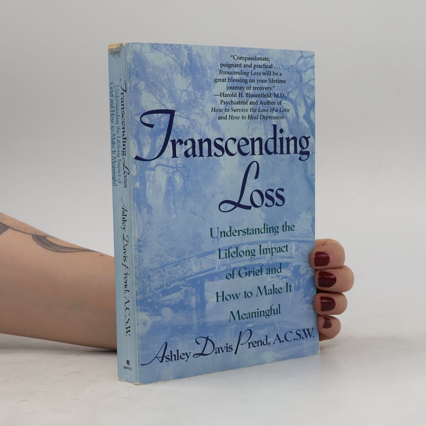 Ashley Davis Prend Transcending Loss