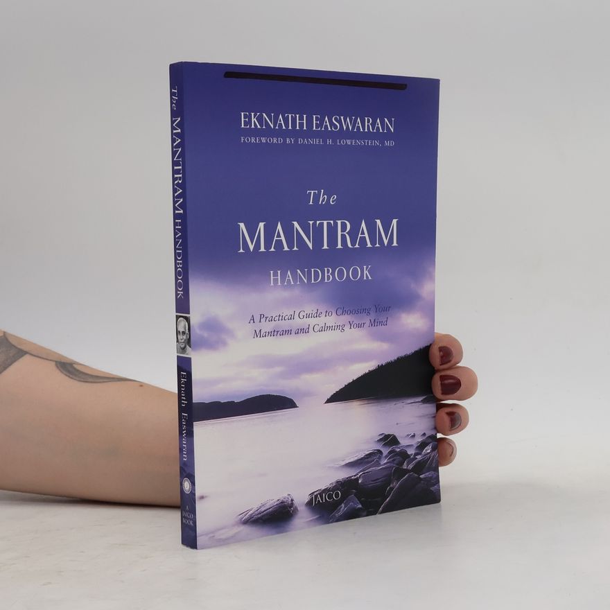 Eknath Easwaran The Mantram Handbook