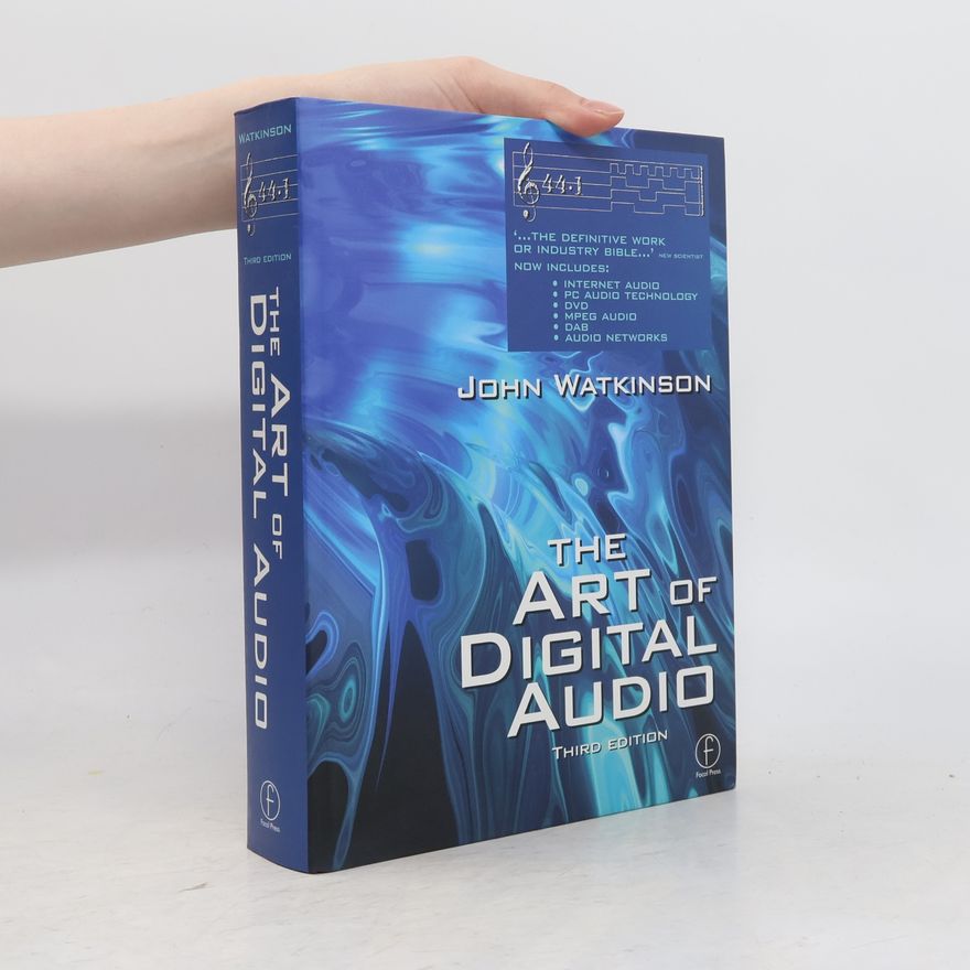 John Watkinson Art of Digital Audio, Third Edition