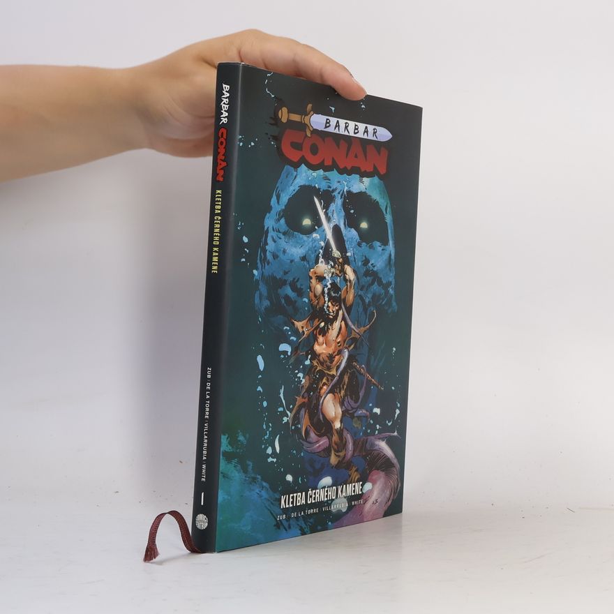 Jim Zub Barbar Conan 1 - Kletba černého kamene