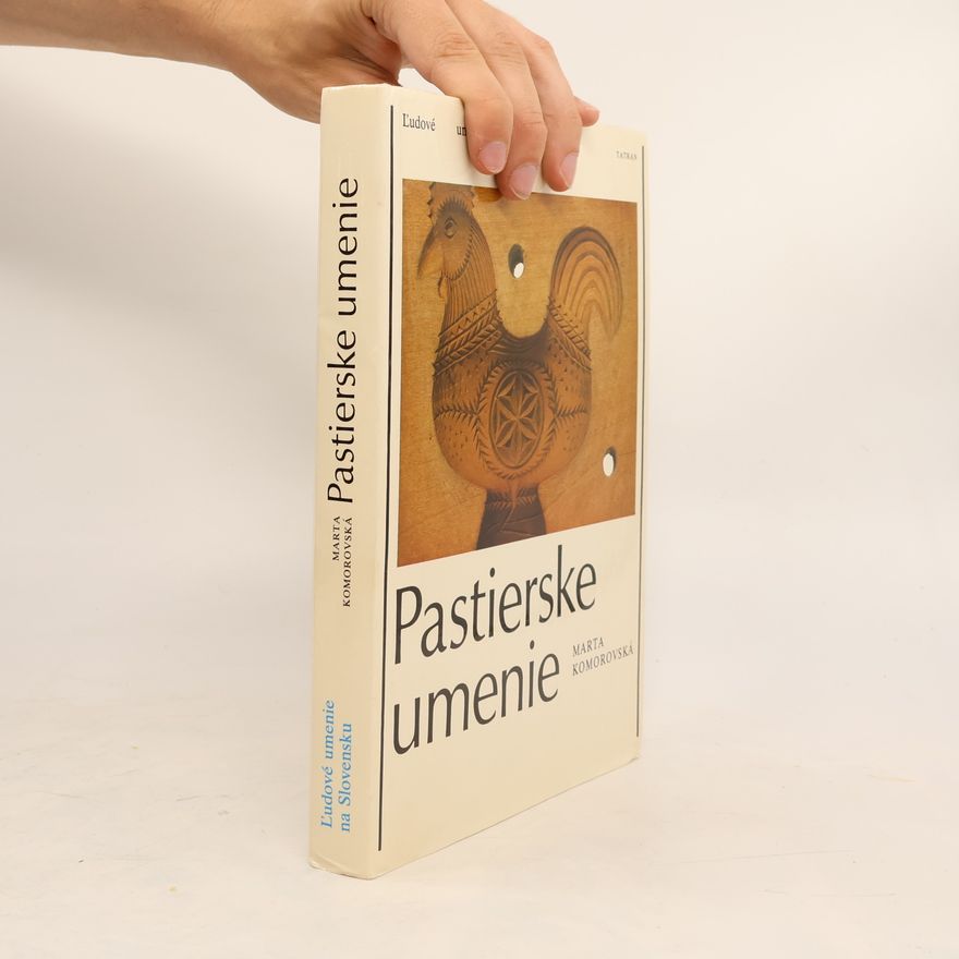 Marta Komorovská Pastierske umenie
