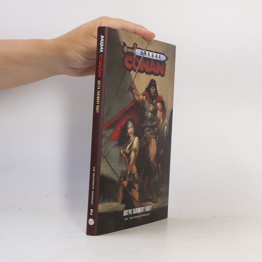 Autorenkollektiv Barbar Conan 2. Dotyk Tarimovy ruky